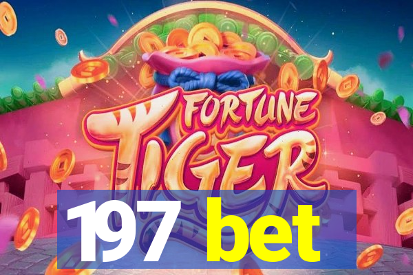 197 bet